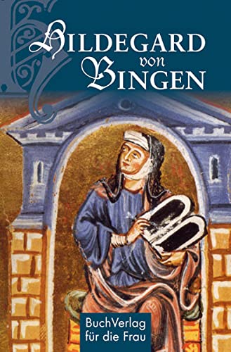 Beispielbild fr Hildegard von Bingen: Gesund leben im Einklang mit der Natur zum Verkauf von medimops