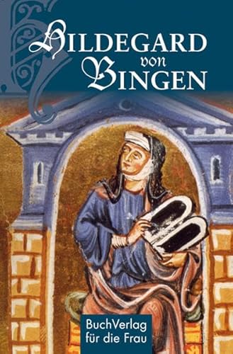 Hildegard von Bingen : Gesund leben im Einklang mit der Natur - Carola Ruff