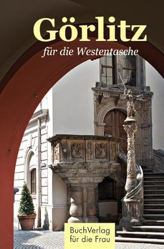 Görlitz für die Westentasche - Ralf Pannowitsch