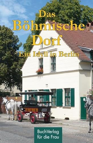 Das Böhmische Dorf - Brigitta Polinna