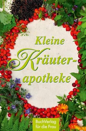 Stock image for Kleine Kruterapotheke -Language: german for sale by GreatBookPrices
