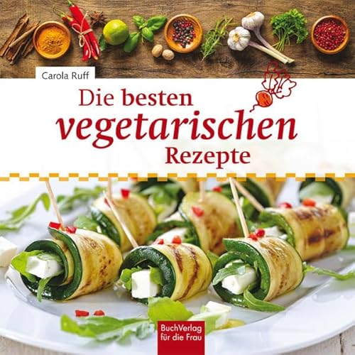 Imagen de archivo de Die besten vegetarischen Rezepte a la venta por medimops
