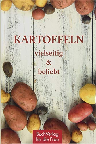 Beispielbild fr Kartoffeln - vielseitig & beliebt (Minibibliothek) zum Verkauf von medimops