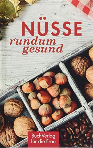 Stock image for Nsse - rundum gesund -Language: german for sale by GreatBookPrices