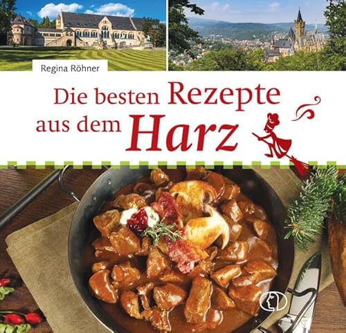 Beispielbild fr Die besten Rezepte aus dem Harz zum Verkauf von Blackwell's