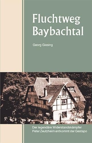 Stock image for Fluchtweg Baybachtal -Language: german for sale by GreatBookPrices