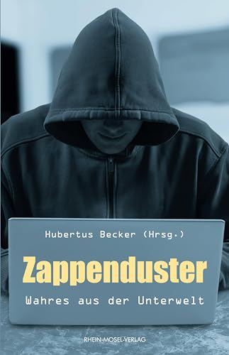 Stock image for Zappenduster: Wahres aus der Unterwelt for sale by Revaluation Books