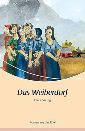 9783898011112: Das Weiberdorf: Roman aus der Eifel