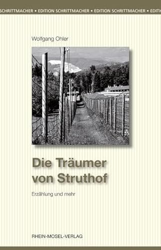 Stock image for Die Trumer von Struthof. Erzhlung und mehr. for sale by Antiquariat Bcherkeller