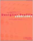 Designer Profile 2000/2001. Gestalter stellen sich vor. Designer present themselves. Deutschland....