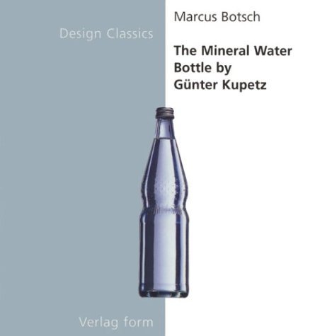 Imagen de archivo de The Mineral Water Bottle (Design Classics) a la venta por Bookmans