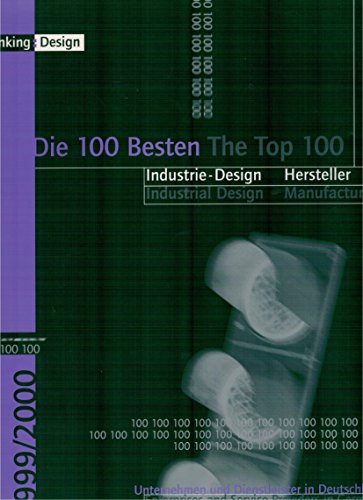 Beispielbild fr Ranking Design - Die 100 Besten The Top 100 - Industrie Design Hersteller zum Verkauf von Antiquariat Hans Wger