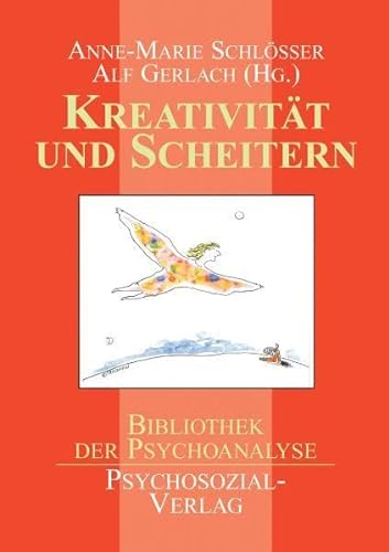 Stock image for Kreativitt und Scheitern - Eine Publikation der DGPT for sale by PRIMOBUCH