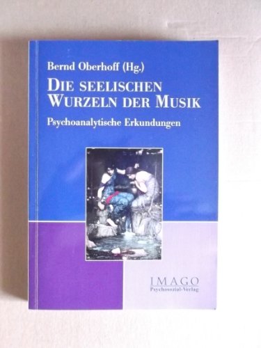 Stock image for Die seelischen Wurzeln der Musik for sale by medimops