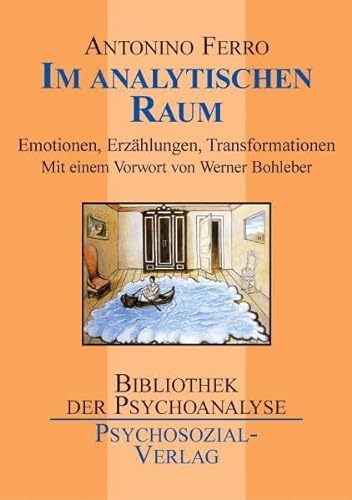 Stock image for Im Analytischen Raum: Emotionen, Erzhlungen, Transformationen for sale by medimops