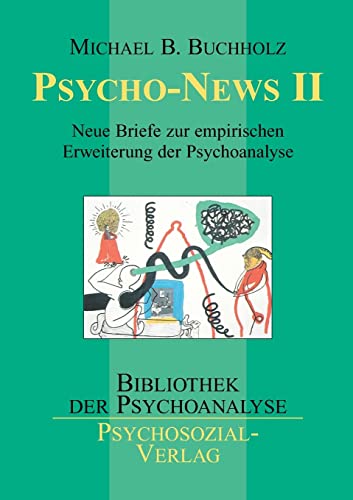 Beispielbild fr Psycho-News II (Bibliothek Der Psychoanalyse) (German Edition) zum Verkauf von Lucky's Textbooks
