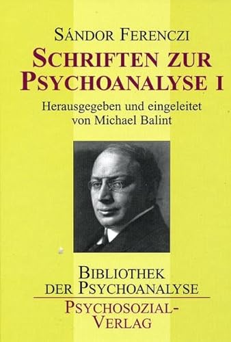 Schriften zur Psychoanalyse 1/2. (9783898063401) by SÃ¡ndor Ferenczi