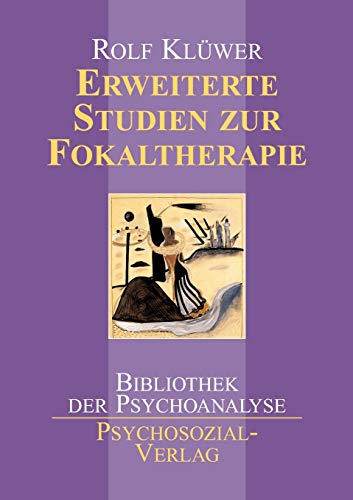 Imagen de archivo de Erweiterte Studien zur Fokaltherapie a la venta por Chiron Media