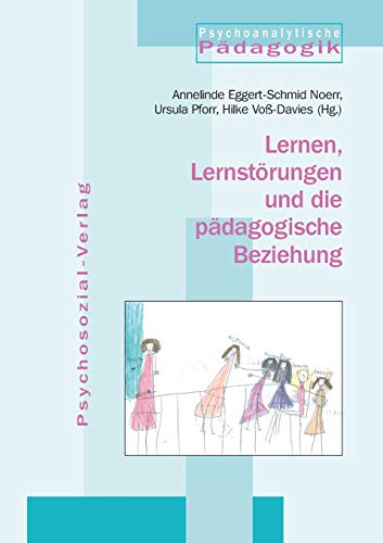 Stock image for Lernen, Lernstrungen und die pdagogische Beziehung for sale by medimops