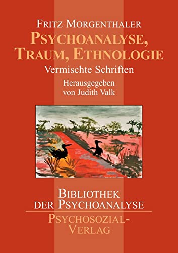 Stock image for Psychoanalyse, Traum, Ethnologie (German Edition) for sale by BuchZeichen-Versandhandel