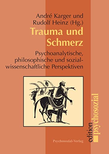 9783898064859: Trauma und Schmerz (German Edition)