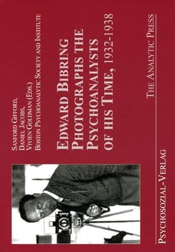 Imagen de archivo de Edward Bibring Photographs the Psychoanalysts of His Time, 1932-1938 a la venta por Daedalus Books