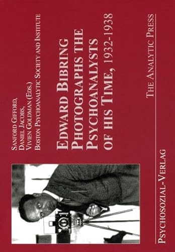 Edward Bibring Photographs the Psychoanalysts of his Time, 1932-1938 (9783898064958) by Gifford; Sanford; Jacobs; Daniel; Goldman; Vivien; Boston Psychonalytic Society And Institute (Eds.)