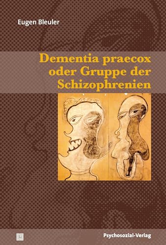 Beispielbild fr Dementia praecox oder Gruppe der Schizophrenien zum Verkauf von Blackwell's