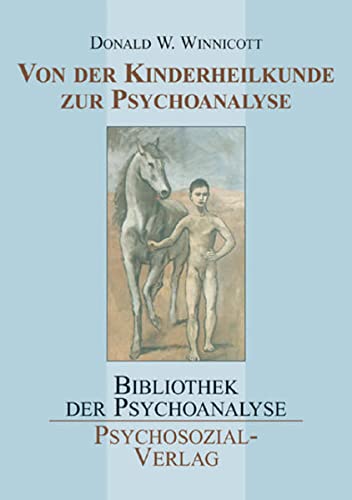 9783898067027: Winnicott, D: Von Kinderheilk. z.Psychoanal.