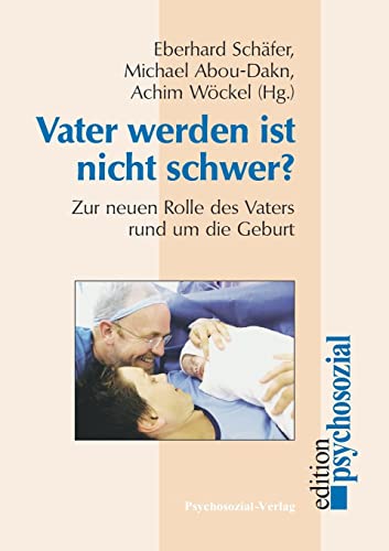Beispielbild fr Vater werden ist nicht schwer? (German Edition) zum Verkauf von BuchZeichen-Versandhandel
