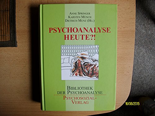 9783898068345: Psychoanalyse heute?!