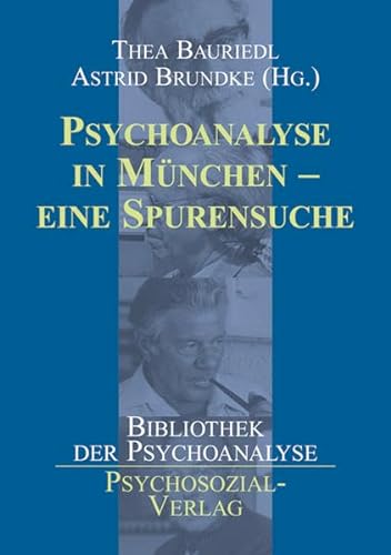 9783898068499: Psychoanalyse in München - Eine Spurensuche
