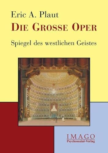 Stock image for Die Groe Oper. Spiegel des westlichen Geistes for sale by medimops