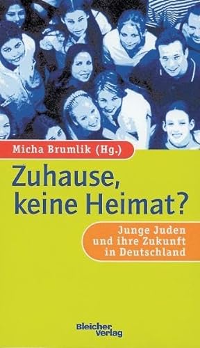 9783898069960: Zuhause, keine Heimat?: Junge Juden und ihre Zukunft in Deutschland