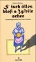 S'isch älles bloß a Weile schee : Schmunzelgeschichten um liebe Schwaben. Heinz Härtner