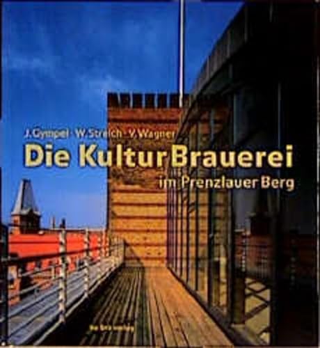 Imagen de archivo de Die KulturBrauerei im Prenzlauer Berg a la venta por medimops