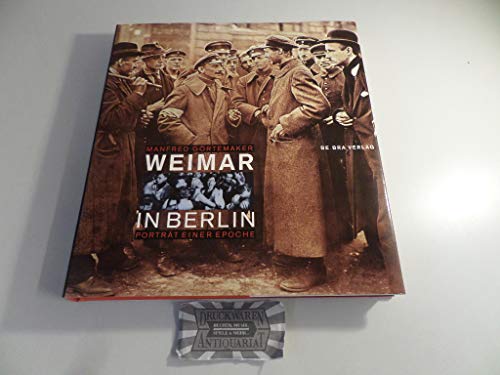 9783898090346: Weimar in Berlin: Portrt einer Epoche