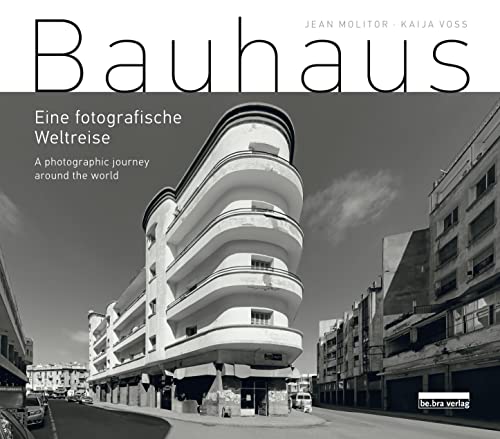 Beispielbild fr Bauhaus: Eine fotografische Weltreise / A photographic journey around the world zum Verkauf von medimops