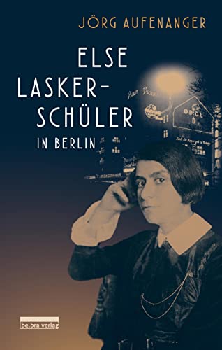 Beispielbild fr Else Lasker-Schler in Berlin zum Verkauf von medimops