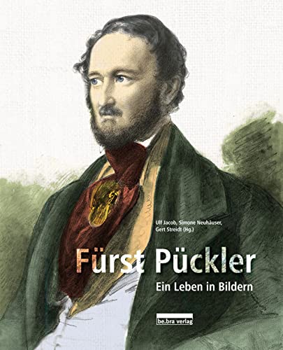 Imagen de archivo de Frst Pckler: Ein Leben in Bildern a la venta por medimops