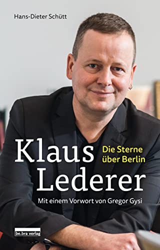 Beispielbild für Klaus Lederer: Die Sterne über Berlin ? Mit einem Vorwort von Gregor Gysi zum Verkauf von medimops