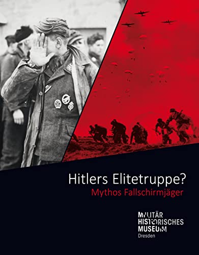 Stock image for Hitlers Elitetruppe?: Mythos Fallschirmjger for sale by Revaluation Books