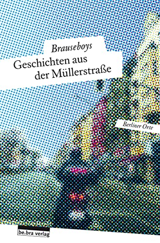 Stock image for Geschichten aus der Mllerstrae for sale by Revaluation Books