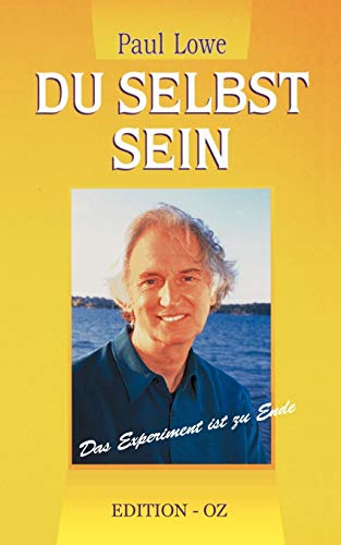 Du Selbst Sein (German Edition) (9783898110068) by Lowe, Paul