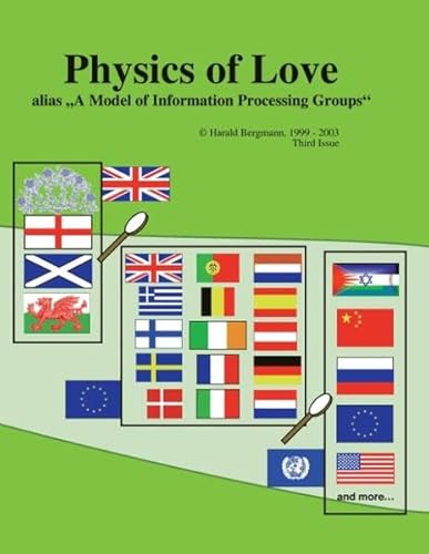 Physics of Love. Alias "A Model of Information Processing Groups."