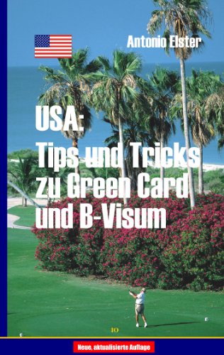 Beispielbild fr USA: Tips und Tricks zu Greencard und B-Visum zum Verkauf von medimops