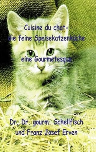 9783898114783: Cuisine de chat. Die feine Speisekatzenkche