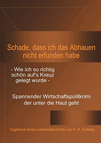 Stock image for Schade, dass ich das Abhauen nicht erfunden habe (German Edition) for sale by Lucky's Textbooks