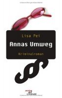 Annas Umweg (9783898116862) by Lisa Pei