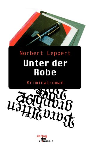 9783898119801: Unter der Robe. Kriminalroman (German Edition)